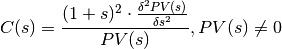 C(s) = \frac{(1 + s)^2 \cdot \frac{\delta^2 PV(s)}{\delta s^2}}{PV(s)}, PV(s) \neq 0